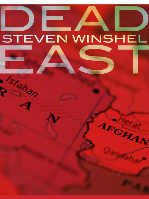 Title details for Dead East by Steve Winshel - Available